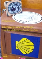 Wolfgang Scholz - Unterwegs nach Santiago...