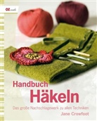 Jane Crowfoot, Helene Weinold-Leipold - Handbuch Häkeln