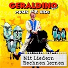 Geraldino - Mit Liedern Rechnen lernen, 1 Audio-CD (Livre audio)