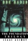 Isaac Asimov - The Foundation Trilogy (Adapted by BBC Radio)