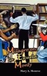 Mary Monroe - Milagro En La Escuela Monty