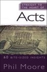 Mr Phil Moore, Phil Moore - Straight to the Heart of Acts