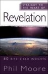 Phil Moore - Straight to the Heart of Revelation