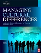 Philip R. Harris, Robert T Moran, Robert T. Moran, Robert T. Harris Moran, Sarah V. Moran - Managing Cultural Differences