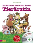 Susanne Schürmann, Ralf Butschkow - Ich hab eine Freundin, die ist Tierärztin, m. CD-ROM