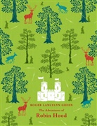 Richard Green, Richard Lancelyn Green, Roger Green, Roger Lancelyn Green, Daniela Jaglenka Terrazzini, Arthur Hall... - The Adventures of Robin Hood