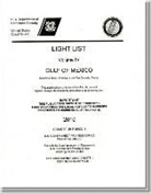 U S Coast Guard - Light List, 2010, V. 4, Gulf of Mexico, Econfina River, Florida, to the Rio Grande, Texas