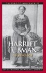 William C. Kashatus, James A. McGowan - Harriet Tubman