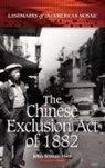 John Soennichsen - The Chinese Exclusion Act of 1882