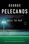 George P Pelecanos, George P. Pelecanos - Hell to Pay