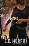 C. E. Murphy - Spirit Dances