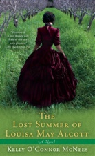 Connor, Kelly O&amp;apos Mcnees, Kelly O. McNees, Kelly O'Conner McNees, Kelly O'Connor McNees - The Lost Summer of Louisa May Alcott