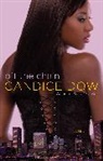 Candice Dow, Dow Candice - Off The Chain