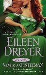 Eileen Dreyer - Never a Gentleman