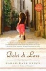 Sarah-K Lynch, Sarah-Kate Lynch - Dolci di Love