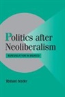 Richard Snyder, Richard Owen Snyder, Robert H. Bates, Peter Lange - Politics After Neoliberalism