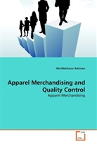 Mahfuzur Rahman, Md Mahfuzur Rahman, Md. Mahfuzur Rahman - Apparel Merchandising and Quality Control