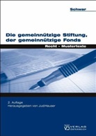 Beatrix Schwar, Werner Hauser, Waldemar Jud - Die gemeinnützige Stiftung, der gemeinnützige Fonds