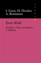 Draxle, Draxler, Helmu Draxler, Helmut Draxler, Gra, Isabelle Graw... - Erste Wahl