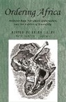 Robert J. Gordon, Helen Tilley, Robert Gordon, Robert J. Gordon, Helen Tilley, Helen L. Tilley - Ordering Africa