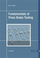 Ben L Rapien, Ben L. Rapien - Fundamentals of Press Brake Tooling