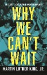 Dorothy Cotton, Dr. Martin Luther King, Martin Luther King, Martin Luther Dr Jr King - Why We Can't Wait