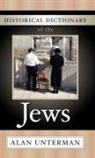 Alan Unterman - Historical Dictionary of the Jews