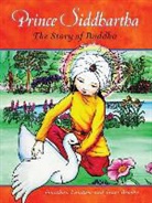 Janet Brooke, Jonathan Landaw, Janet Brooke - Prince Siddhartha : the Story of Buddha