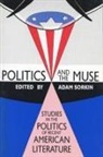 Adam Sorkin, Adam J Sorkin, Adam J. Sorkin - Politics and the Muse