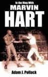 Adam Pollack, Adam J. Pollack - In the Ring with Marvin Hart