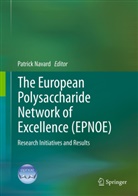 Patrick Navard, Patric Navard, Patrick Navard - The European Polysaccharide Network of Excellence (EPNOE)