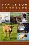 Philip Hasheider, Philip/ Johnson Hasheider, Daniel Johnson - The Family Cow Handbook