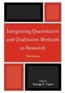 George Taylor, George R Taylor, George R. Taylor - Integrating Quantitative and Qualitative Methods in Research