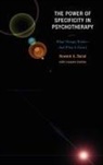 Howard Bacal, Howard A. Bacal, Howard/ Carlton Bacal, Lucyann Carlton - The Power of Specificity in Psychotherapy