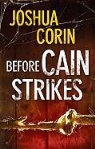 Joshua Corin - Before Cain Strikes