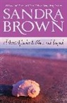 Sandra Brown - A Secret Splendor + Above and Beyond