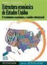 Enrique Palazuelos Manso, Enrique . . . [et al. ] Palazuelos Manso - Estructura económica de Estados Unidos