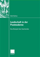 Olaf Kühne - Landschaft in der Postmoderne