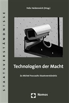 Felix Heidenreich - Technologie der Macht