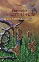 Inanna - Entdecke die Göttin in dir