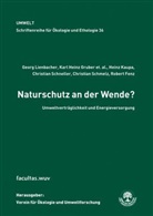 Robert Fenz, Karl H Gruber, Karl-Heinz Gruber, Heinz Kaupa, Georg Lienbacher, Christian Schmelz... - Naturschutz an der Wende?