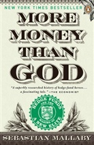 Sebastian Mallaby - More Money than God