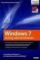 Thomas Bär, Frank-Michael Schlede - Windows 7 richtig administrieren