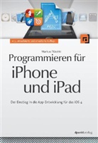 Markus Stäuble - Programmieren für iPhone und iPad
