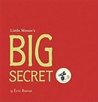 Eric Battut - Little Mouse's Big Secret