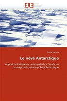 Pascal Lacroix, LaCroix-P - Le neve antarctique