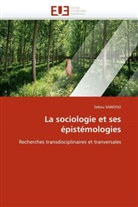 Sekou Sanogo, Sanogo-S - La sociologie et ses epistemologies