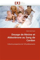 Marie Saint-Faust, Saint-Faust-M - Dosage de renine et aldosterone