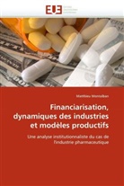 Matthieu Montalban, Montalban-M - Financiarisation, dynamiques des