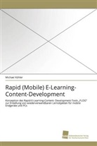 Michael Köhler - Rapid (Mobile) E-Learning- Content-Development
